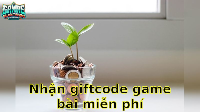 Nhận Giftcode Game Bài Miễn Phí – Bắt Đầu Trải Nghiệm May Mắn 2025